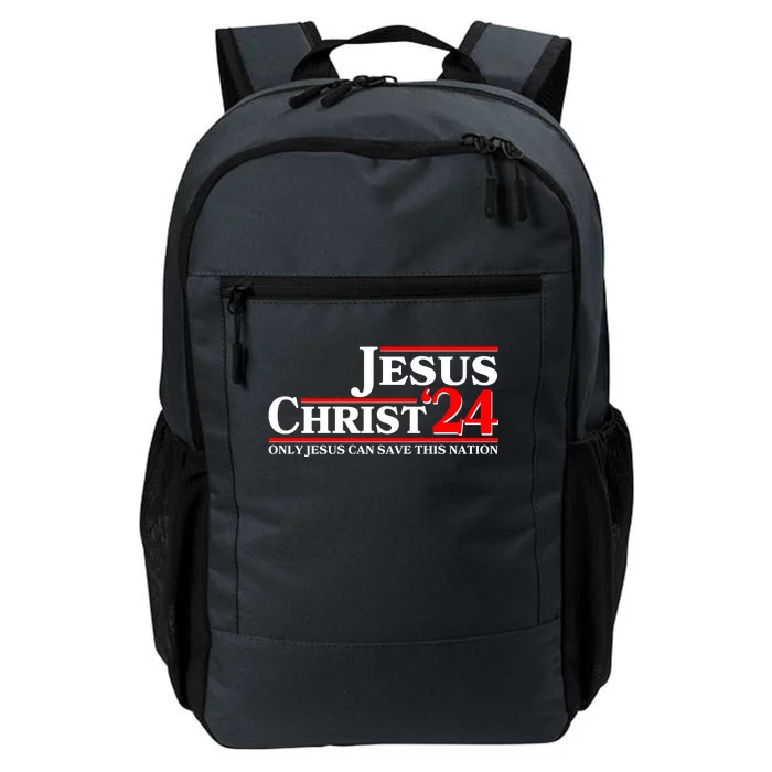 Vote Jesus Christ 2024 Only Jesus Can Save This Nation Daily Commute Backpack