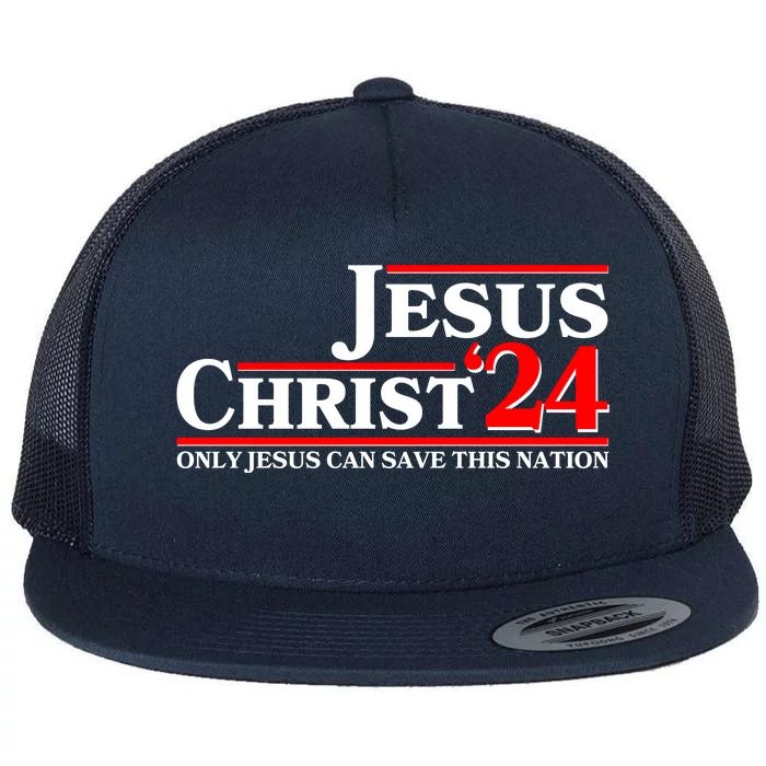 Vote Jesus Christ 2024 Only Jesus Can Save This Nation Flat Bill Trucker Hat