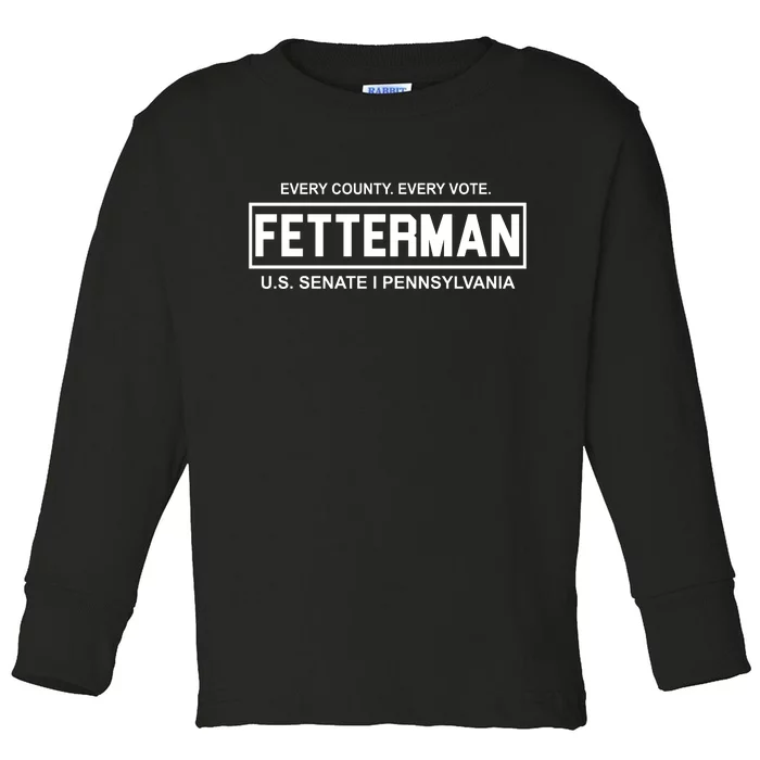 Vote John Fetterman For Senate Toddler Long Sleeve Shirt