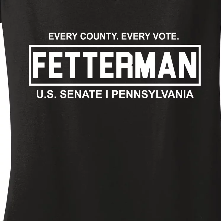 Vote John Fetterman For Senate Women's V-Neck T-Shirt