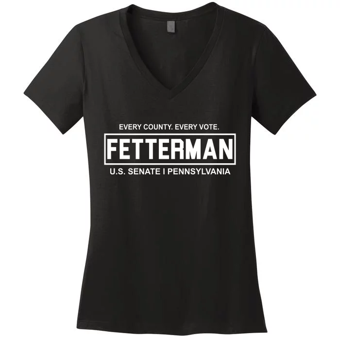 Vote John Fetterman For Senate Women's V-Neck T-Shirt