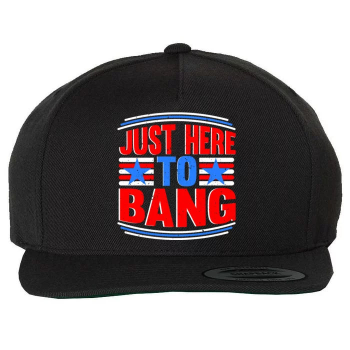 Vintage Just Here To Bang Funny 4th Of July USA Merica America Wool Snapback Cap