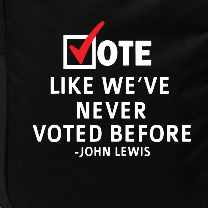 Vote John Lewis Quote Civil Rights Icon Lewis Quote Tee Impact Tech Backpack