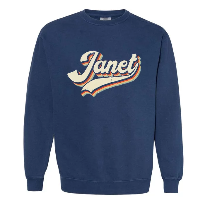 Vintage Janet Retro First Name Personalized 1970s Love Janet Garment-Dyed Sweatshirt