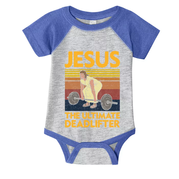 Vintage Jesus The Ultimate Deadlifter Funny Christian Gym Funny Gift Infant Baby Jersey Bodysuit