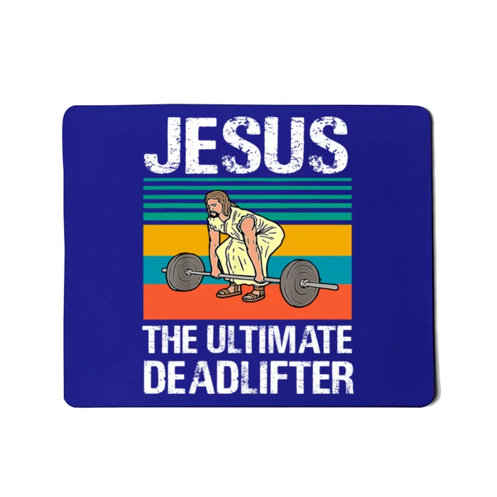 Vintage Jesus The Ultimate Deadlifter Funny Christian Gym Gift Mousepad