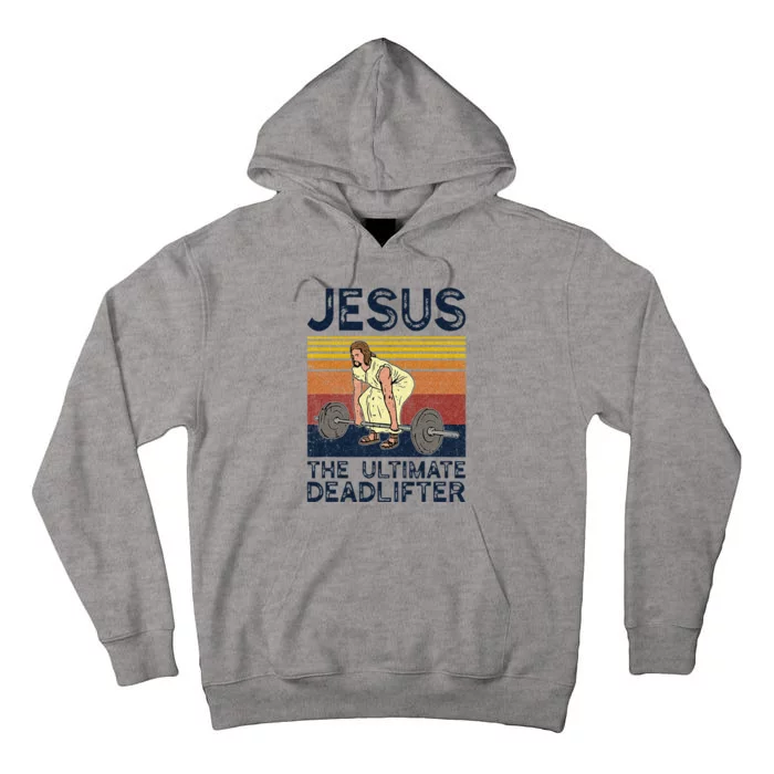 Vintage Jesus The Ultimate Deadlifter Funny Christian Gym Tall Hoodie