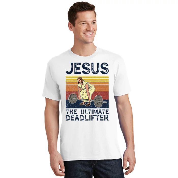 Vintage Jesus The Ultimate Deadlifter Funny Christian Gym T-Shirt