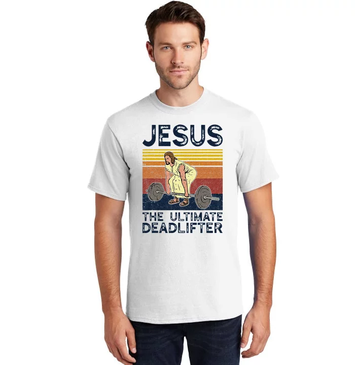 Vintage Jesus The Ultimate Deadlifter Funny Christian Gym Tall T-Shirt