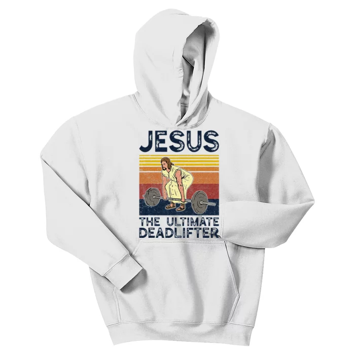 Vintage Jesus The Ultimate Deadlifter Funny Christian Gym Kids Hoodie