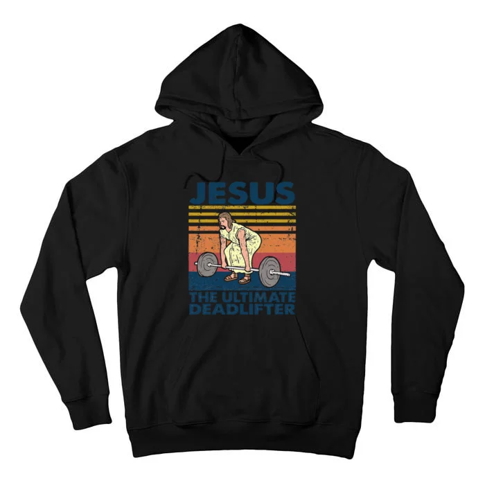 Vintage Jesus The Ultimate Deadlifter Funny Christian Gym Tall Hoodie