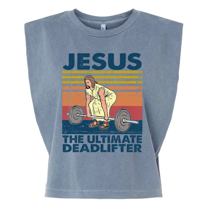 Vintage Jesus The Ultimate Deadlifter Funny Christian Gym Garment-Dyed Women's Muscle Tee