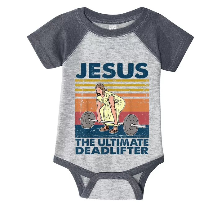 Vintage Jesus The Ultimate Deadlifter Funny Christian Gym Infant Baby Jersey Bodysuit