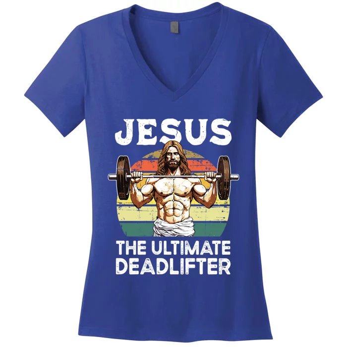 Vintage Jesus The Ultimate Deadlifter Funny Christian Gym Gift Women's V-Neck T-Shirt