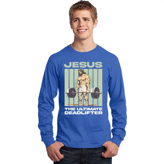 Vintage Jesus The Ultimate Deadlifter Funny Christian Gym Gift Long Sleeve Shirt