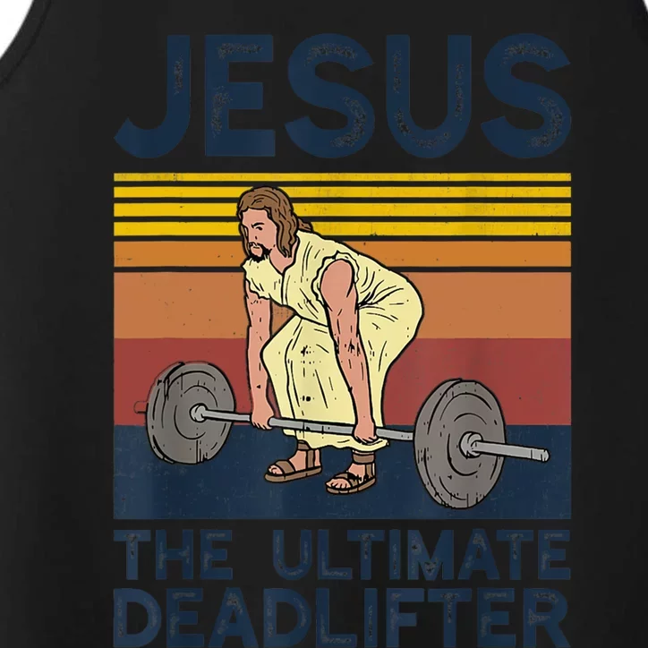 Vintage Jesus The Ultimate Deadlifter Funny Christian Gym Gift Performance Tank