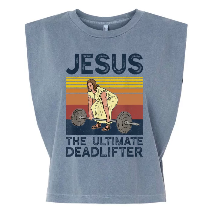 Vintage Jesus The Ultimate Deadlifter Funny Christian Gym Gift Garment-Dyed Women's Muscle Tee