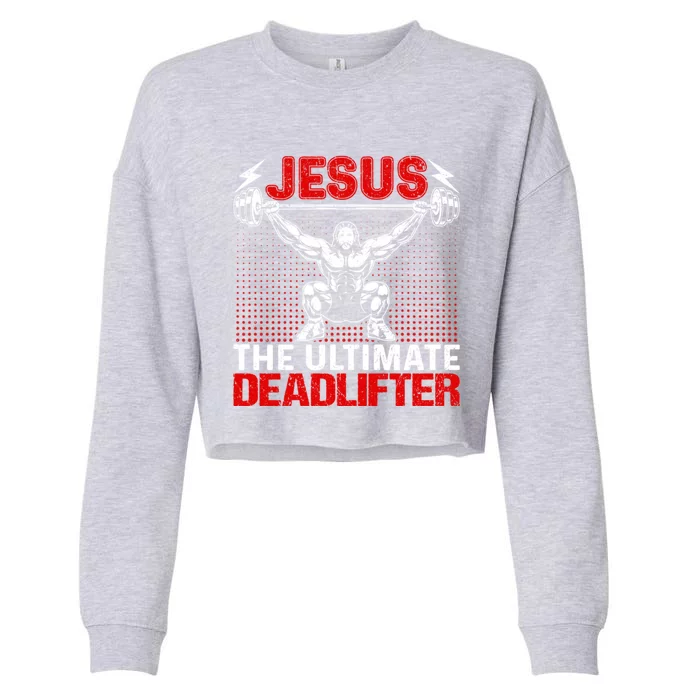 Vintage Jesus The Ultimate Deadlifter Gift Cropped Pullover Crew