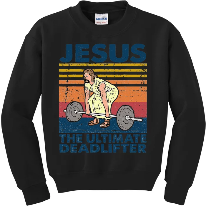 Vintage Jesus The Ultimate Deadlifter Funny Christian Gym Kids Sweatshirt