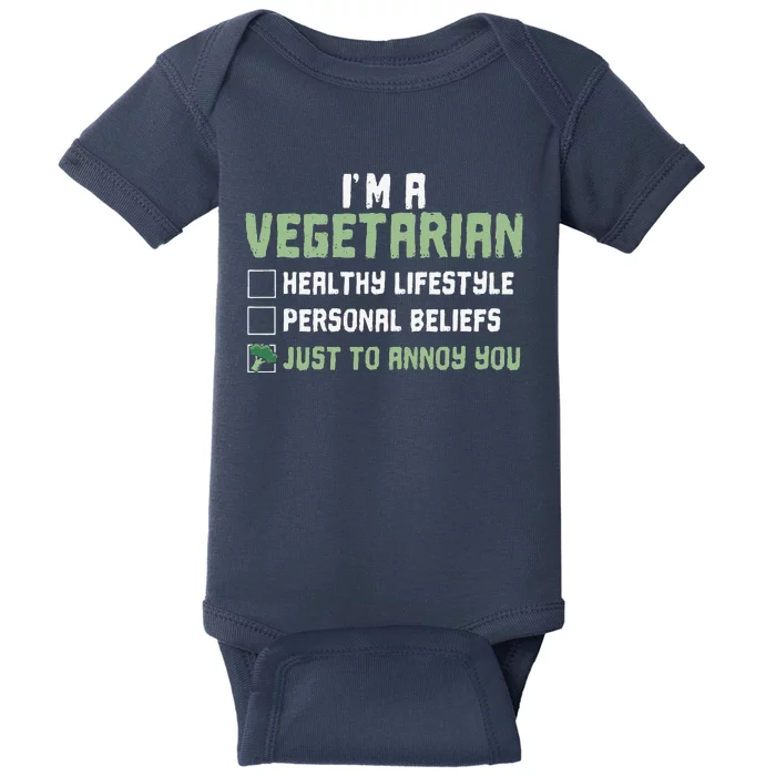 Vegetarian Just To Annoy You Healthy Life Vegan Earth Day Baby Bodysuit