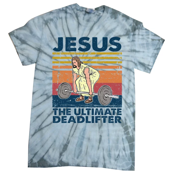 Vintage Jesus The Ultimate Deadlifter Funny Christian Gym Tie-Dye T-Shirt