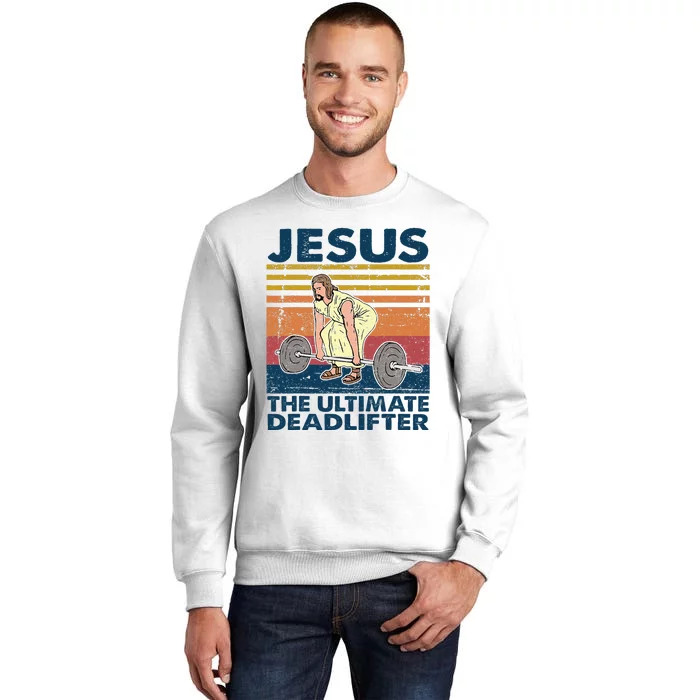 Vintage Jesus The Ultimate Deadlifter Funny Christian Gym Sweatshirt