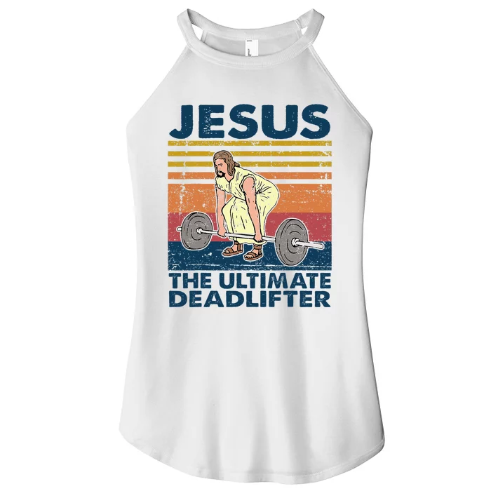 Vintage Jesus The Ultimate Deadlifter Funny Christian Gym Women’s Perfect Tri Rocker Tank