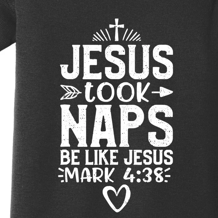 Vintage Jesus Took Naps Be Like Jesus Christian Religious Baby Bodysuit