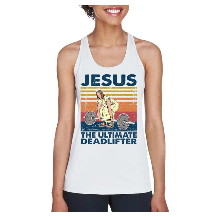 Vintage Jesus The Ultimate Deadlifter Funny Christian Gym Women's Racerback Tank