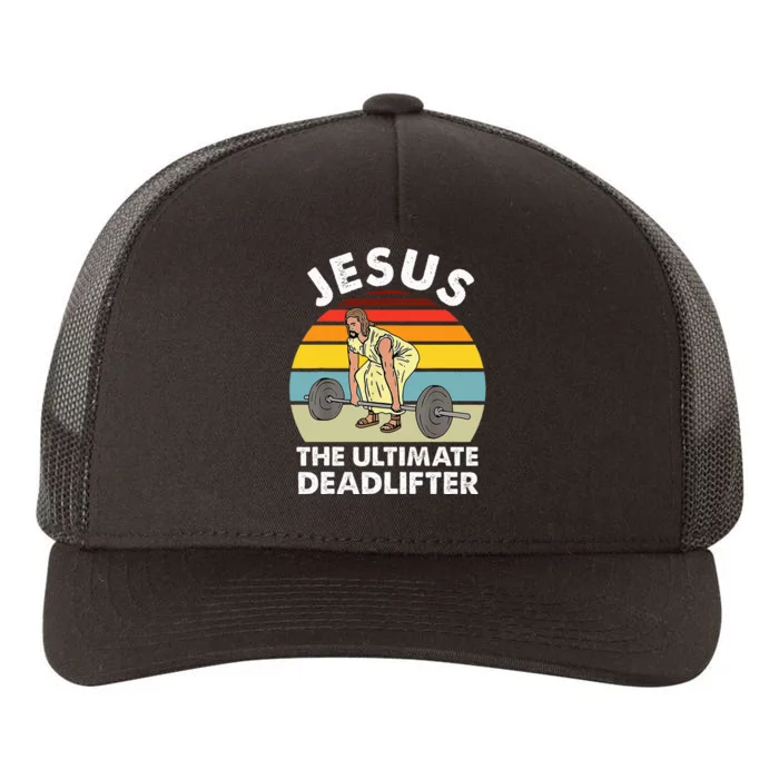 Vintage Jesus The Ultimate Deadlifter Funny Gym Bodybuliding Yupoong Adult 5-Panel Trucker Hat