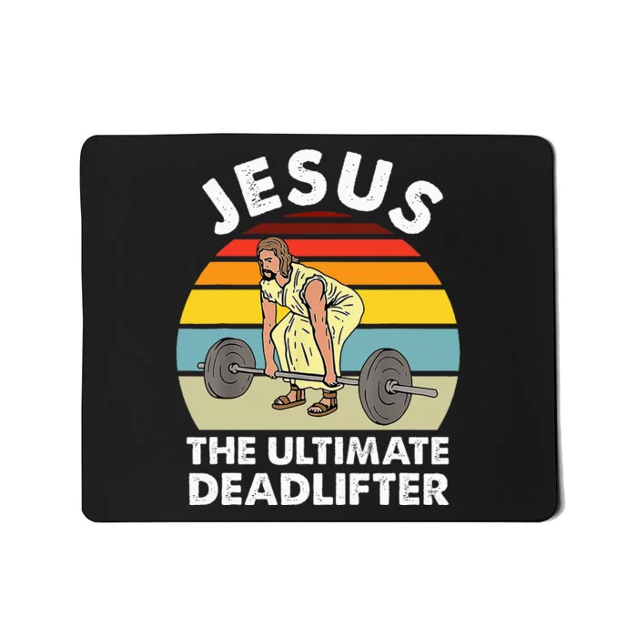 Vintage Jesus The Ultimate Deadlifter Funny Gym Bodybuliding Mousepad