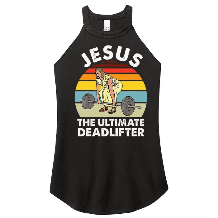 Vintage Jesus The Ultimate Deadlifter Funny Gym Bodybuliding Women’s Perfect Tri Rocker Tank