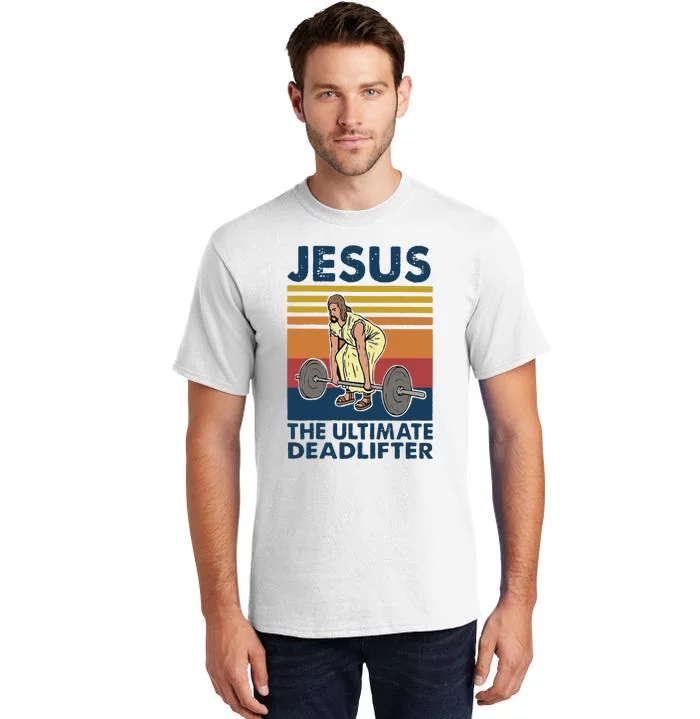 Vintage Jesus The Ultimate Deadlifter Gym Christian Faith Tall T-Shirt