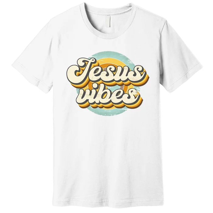 Vintage Jesus Vibes Religious Easter Day Christians Lover Premium T-Shirt