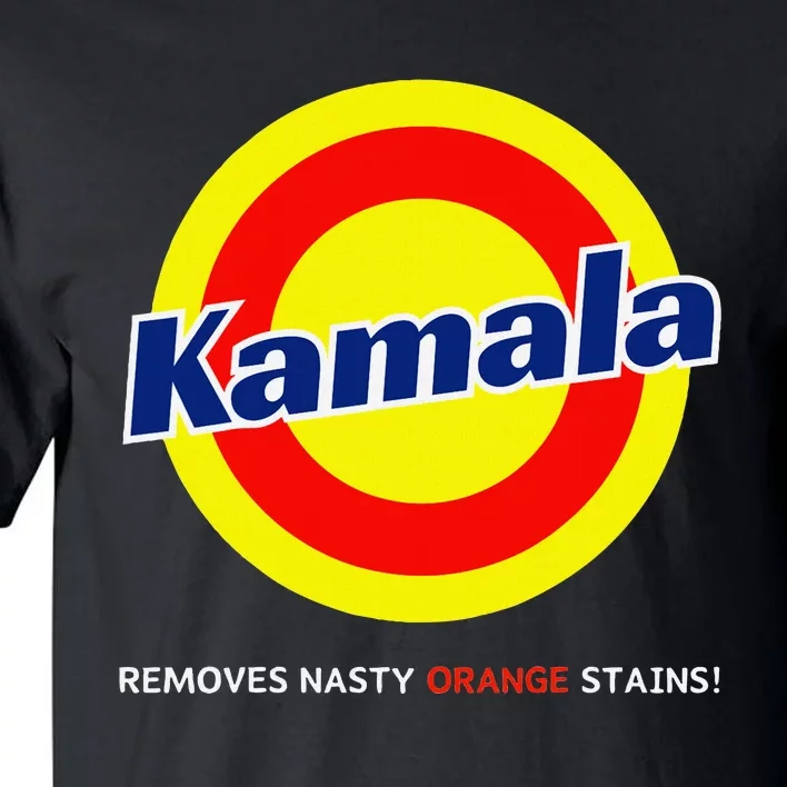 Vote Kamala Harris Removes Nasty Orange Stains Detergent Fun Tall T-Shirt