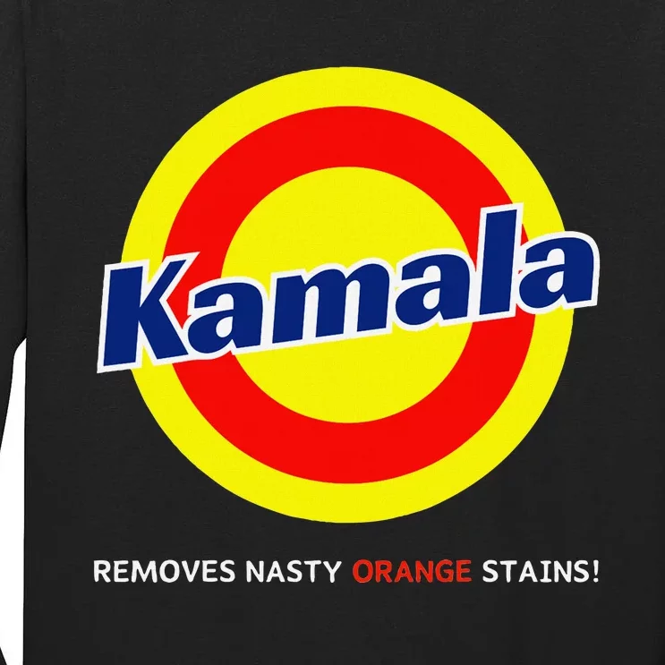 Vote Kamala Harris Removes Nasty Orange Stains Detergent Fun Tall Long Sleeve T-Shirt