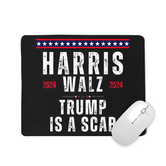 Vote Kamala Harris And Tim Walz 2024 Trump Is A Scab Mousepad