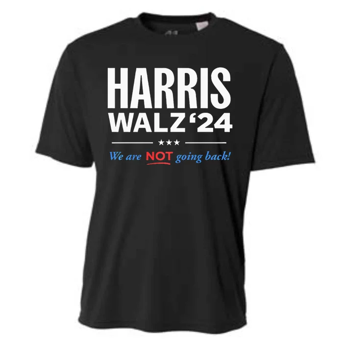 Vote Kamala Harris & Tim Walz 24 We Are Not Going Back Cooling Performance Crew T-Shirt