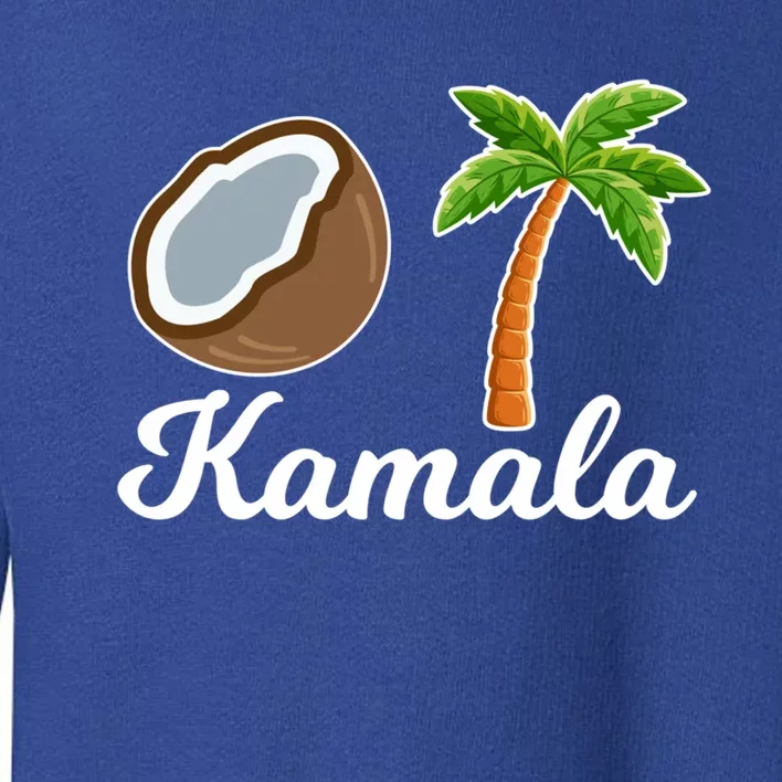 Vote Kamala Harris For President Fell Out Of A Coconut Tree Funny Gift Toddler Sweatshirt