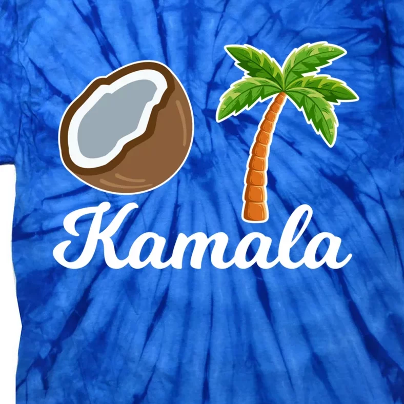 Vote Kamala Harris For President Fell Out Of A Coconut Tree Funny Gift Tie-Dye T-Shirt