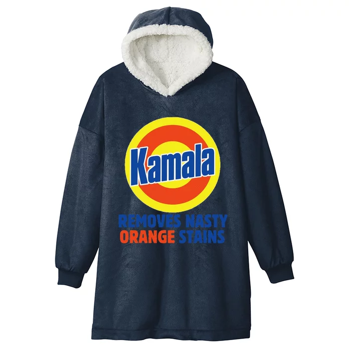 Vote Kamala Harris 2024 Removes Nasty Orange Stains Funny Hooded Wearable Blanket