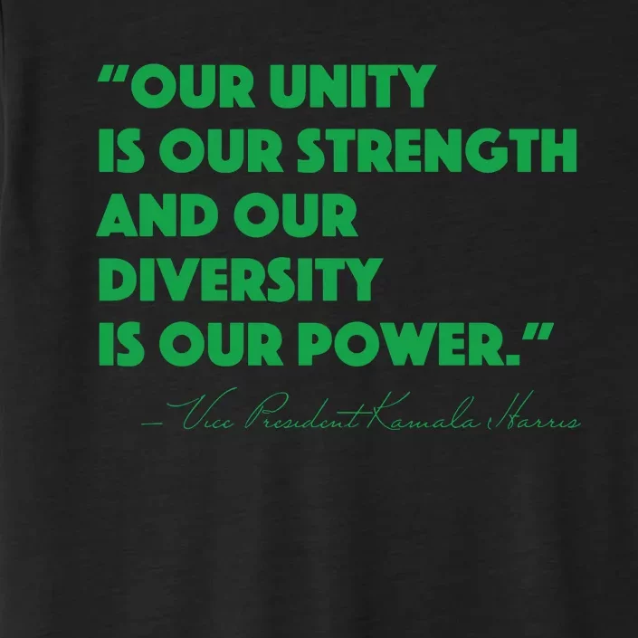 Vp Kamala Harris Quote ChromaSoft Performance T-Shirt