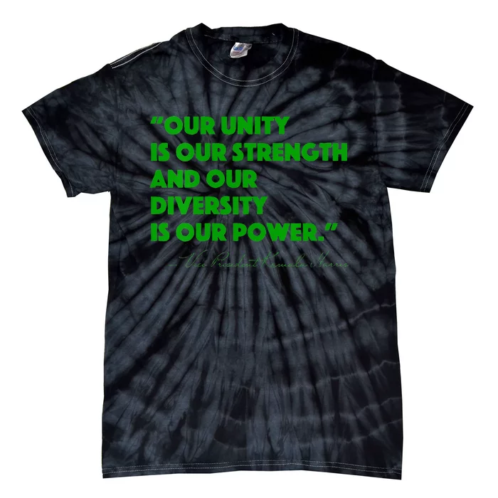 Vp Kamala Harris Quote Tie-Dye T-Shirt