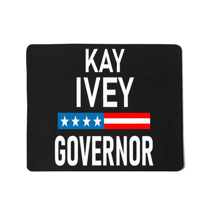 Vote Kay Ivey Alabama Governor Re Elect Kay Ivey Mousepad