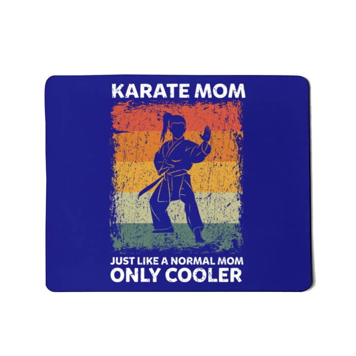 Vintage Karate Mom Like A Normal Mom Only Cooler Gift Mousepad