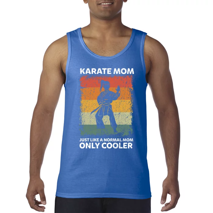 Vintage Karate Mom Like A Normal Mom Only Cooler Gift Tank Top