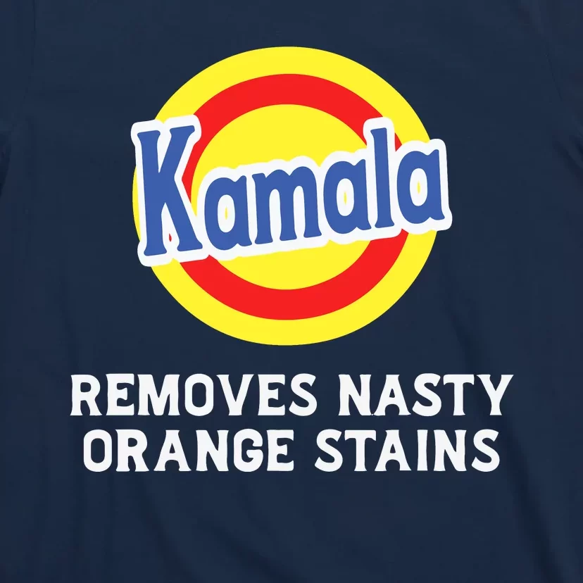 Vote Kamala Removes Nasty Orange Stains Detergent Funny T-Shirt