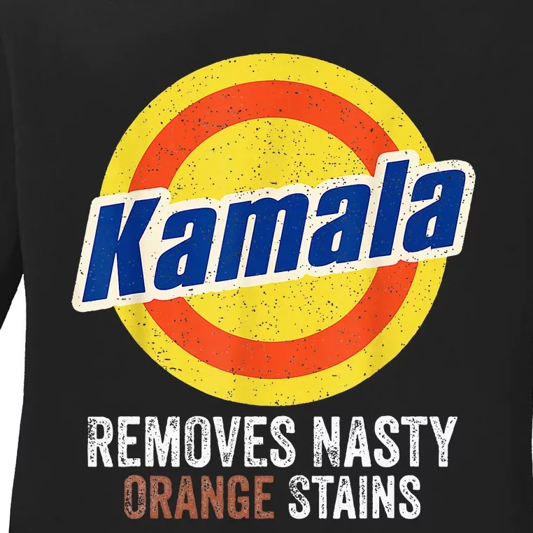 Vote Kamala Removes Nasty Orange Stains Funny Ladies Long Sleeve Shirt