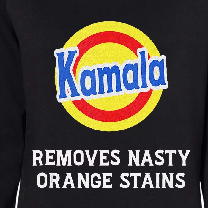 Vote Kamala Removes Nasty Orange Stains Detergent Womens California Wash Sweatshirt