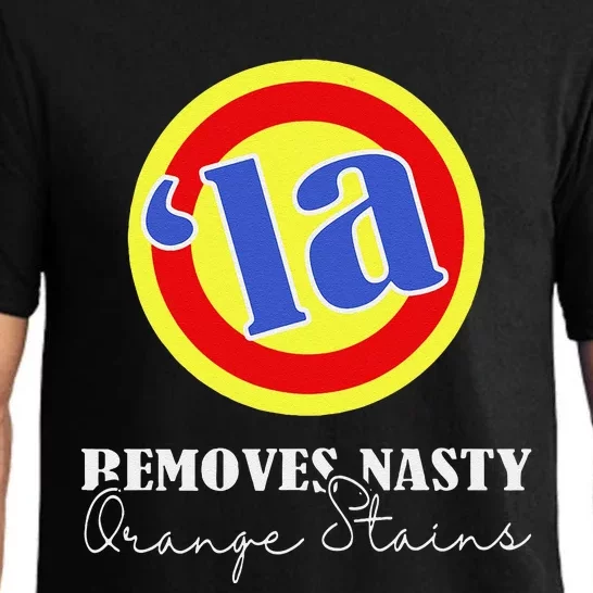 Vote Kamala Removes Nasty Orange Stains Funny Pajama Set